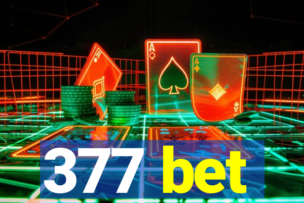 377 bet